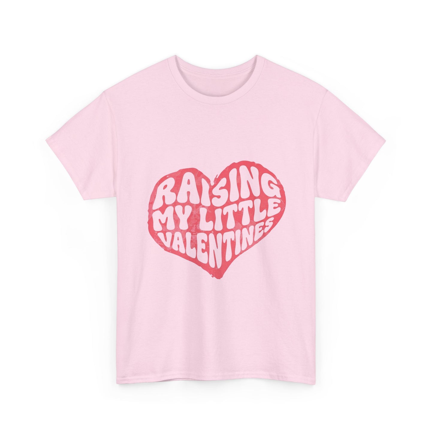 Raising My Little Valentines T-Shirt