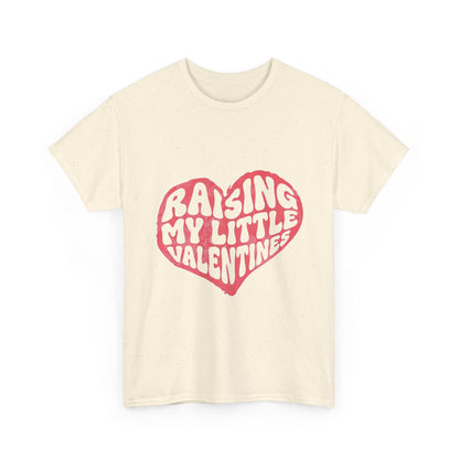 Raising My Little Valentines T-Shirt