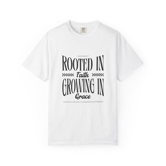 Faith T-Shirt — "Rooted in Faith, Growing in Grace" Inspirational Christian Tee