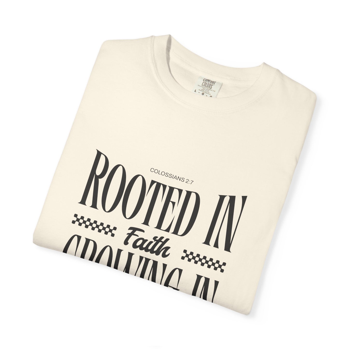 Faith T-Shirt — "Rooted in Faith, Growing in Grace" Inspirational Christian Tee